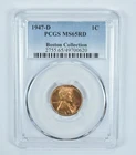 1947-D Lincoln Wheat Cent Boston Collection MS65 RD PCGS Blue Label *2137