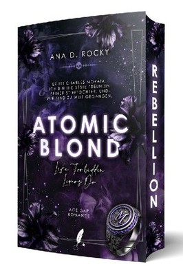 Atomic Blond - Like Forbidden Lovers Do: Dark Age Gap Romance im Morata Universe