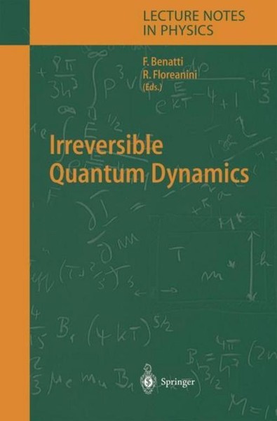 Irreversible Quantum Dynamics Fabio Benatti-image