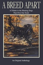 A BREED APART By Countrysport Press