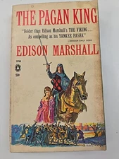 Vintage Paperback: The Pagan King, Edison Marshall (1959) Popular Library