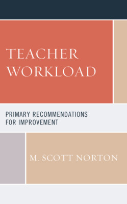 Teacher Workload: Primary Recommendations For Improvement