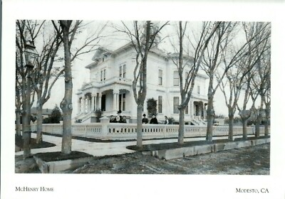 #ad *California Postcard quot;The McHenry Homequot; 1895 @ *Modesto CA. {CA1} $3.05
