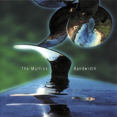 The Muffins Bandwidth CD 2002 Cuneiform
