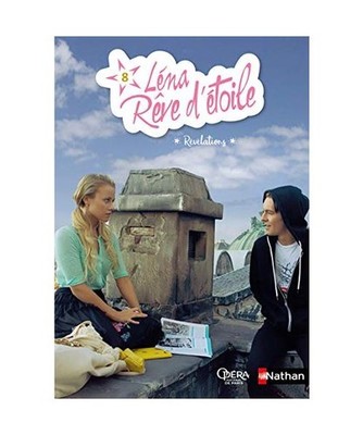 Léna, rêve d'étoile - tome 8 Révélations [8]