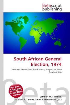 Lambert M. Surhone (u. a.) | South African General Election, 1974 | Taschenbuch
