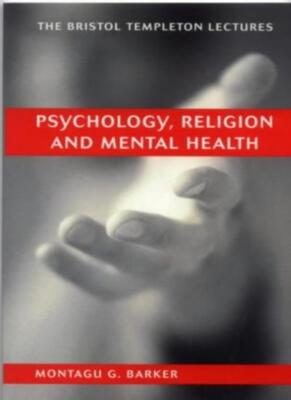 Psychology, Religion and Mental Health: 1995 Bristol Templeton L