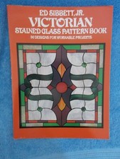 Victorian Stained Glass Pattern Book By Ed Sibbett Jr