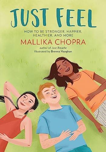 Mallika Chopra - Just Feel How To Be Stronger Happier Healthier A - G245Z-image