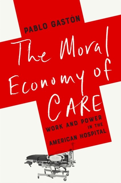 Moral Economy Of Care : Work And Power I