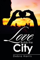 Love Builds The City Debra Harris Taschenbuch Kartoniert / Broschiert Englisch
