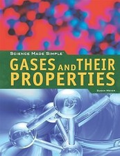 Gases and Their Properties by Meyer, Susan