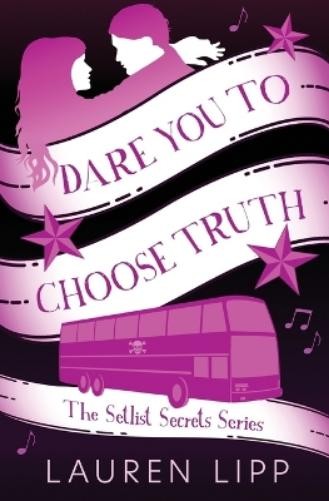 Lauren Lipp Dare You to Choose Truth (Tascabile)