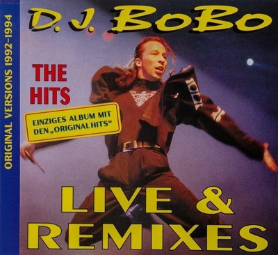 Live And Remixes - D.J. Bobo (Audio CD)