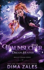 Dream Hunter - Traumsucher by Dima Zales (German) Paperback Book