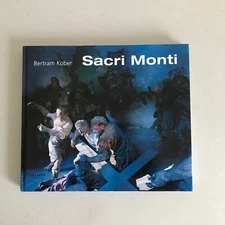 Bertram Kober-Sacri Monti (PhotoART)