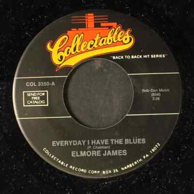 ELMORE JAMES: everyday i have the blues / i have a right to love my baby 7''