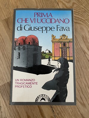Fava Giuseppe PRIMA CHE VI UCCIDANO