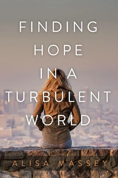 Alisa Massey | Finding Hope In A Turbulent World | Taschenbuch | Englisch (2020)-image