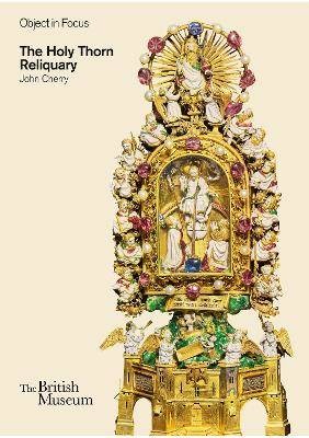 The Holy Thorn Reliquary, John Cherry,  Paperback