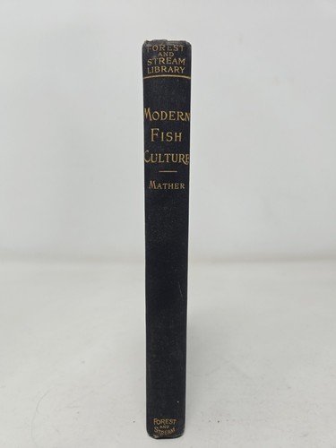 1900 Modern Fishculture Fred Mather Forest & Stream Aquaculture Illustrated - Picture 3 of 10