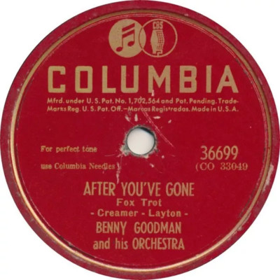 Benny Goodman - After You've Gone, At The Darktown Strutters Ball  78 RPM TESTED