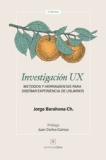 Investigación UX: Métodos y herramientas... 9781731396396 by Barahona Ch., Jorge