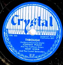 Johnny Polce - Tonight, Sweetheart, Tonight / Through - Crystal Record 312