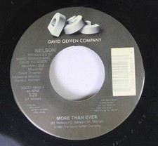 90'S Pop 45 Nelson More Than Ever On David Geffen Company