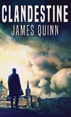 James Quinn Clandestine (Hardback) (UK IMPORT)