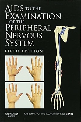 Aids to the Examination of the Peripheral Nervous System Buch Saunders Ltd.