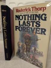  True 1st NOTHING LASTS FOREVER by Roderick T...