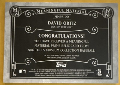 David ORTIZ🔥2016 Topps Museum Meaningful Materials Patch #MMPR-DO