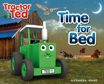 Time for Bed: Tractor Ted - a Calming Bedtime Story as Tractor Ted Helps to Put