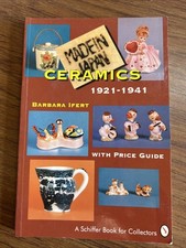 Made in Japan Ceramics 1921-1941 With Price Guide By Barbara Ifert 1994