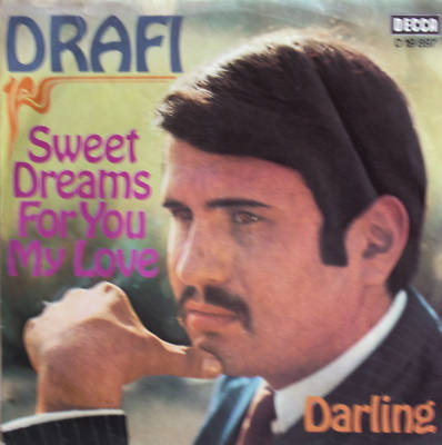 7'' 1968 DRAFI DEUTSCHER : Sweet Dreams For You My Love