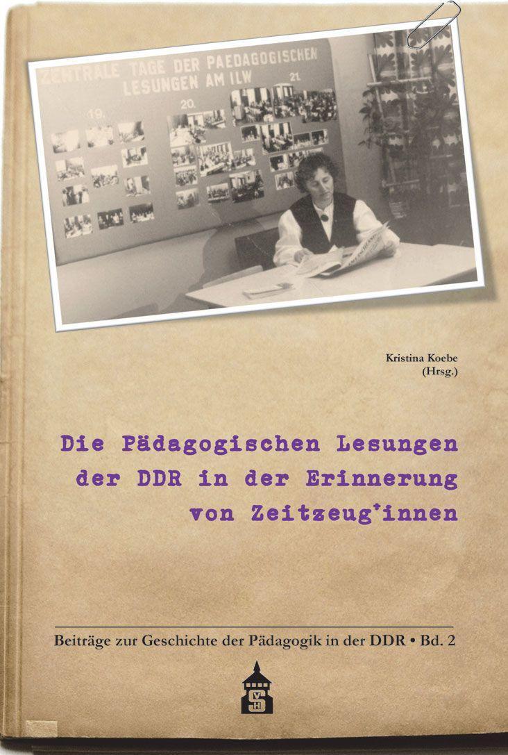 Thumbnail - Die Pädagogischen Lesungen Der Ddr In Der Erinnerung Von