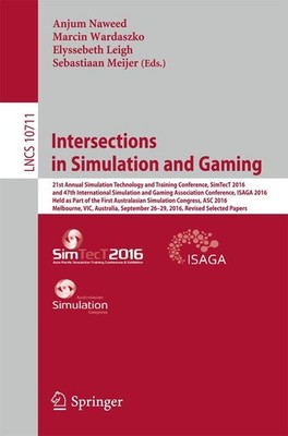 Intersections in Simulation and Gaming Anjum Naweed