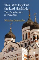 This Is The Day That The Lord Has Made Nicholas Denysenko Taschenbuch Englisch