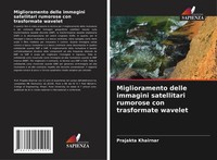 Prajakta Khairnar | Miglioramento Delle Immagini Satellitari Rumorose Con...