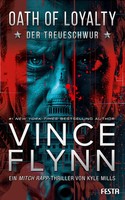 Oath OF Loyalty - Der Treueschwur | Thriller | Vince Flynn (U. A.) | Deutsch