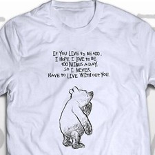 Winnie the Pooh T-shirt If you live to be 100 - cute gift idea - fast delivery