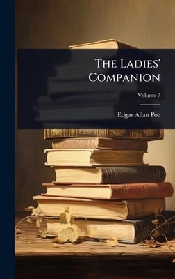The Ladies' Companion by Edgar Allan Poe Hardcover Book