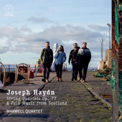 PRE-ORDER Maxwell Quartet - Haydn: String Quartets, Op. 77; Folk Music from Scot