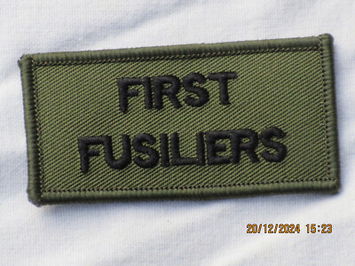 FIRST FUSILIERS, Royal Regiment of Fusiliers,TRF, Patch, Abzeichen,oliv,40x70mm