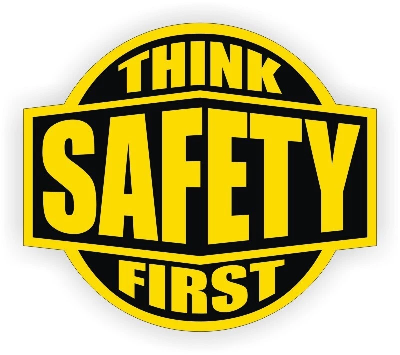 Think Safety First Hard Hat Sticker Construction Helmet Decal Foreman Laborer