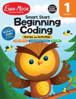 Smart Start: Beginning Coding Stories and Activities, Grade 1 Workbook: New