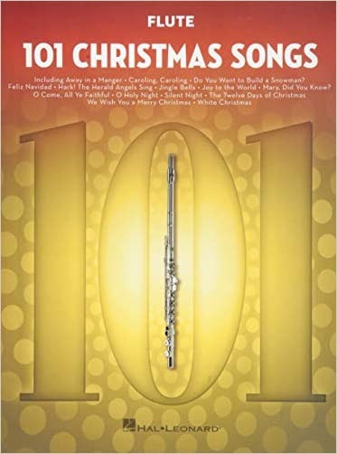 101 Christmas Songs Flute by  Hal Leonard Publishing Corporation - 9781540030207