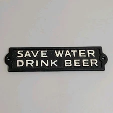 Cast Iron Save Water Drink Beer Wall Sign Funny Black Garden Fence Door Plaque
