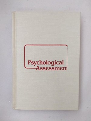 Psychological Assessment: A Theory and Systems Approach. Barclay, James R.: